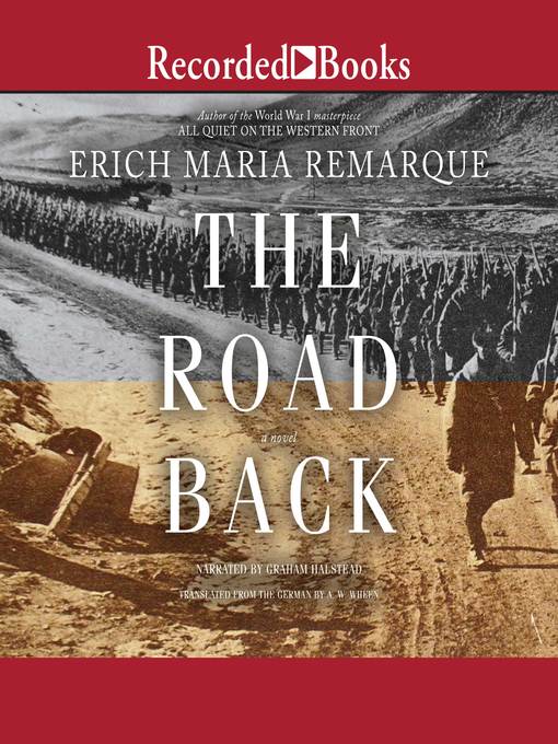Title details for The Road Back by Erich Maria Remarque - Wait list